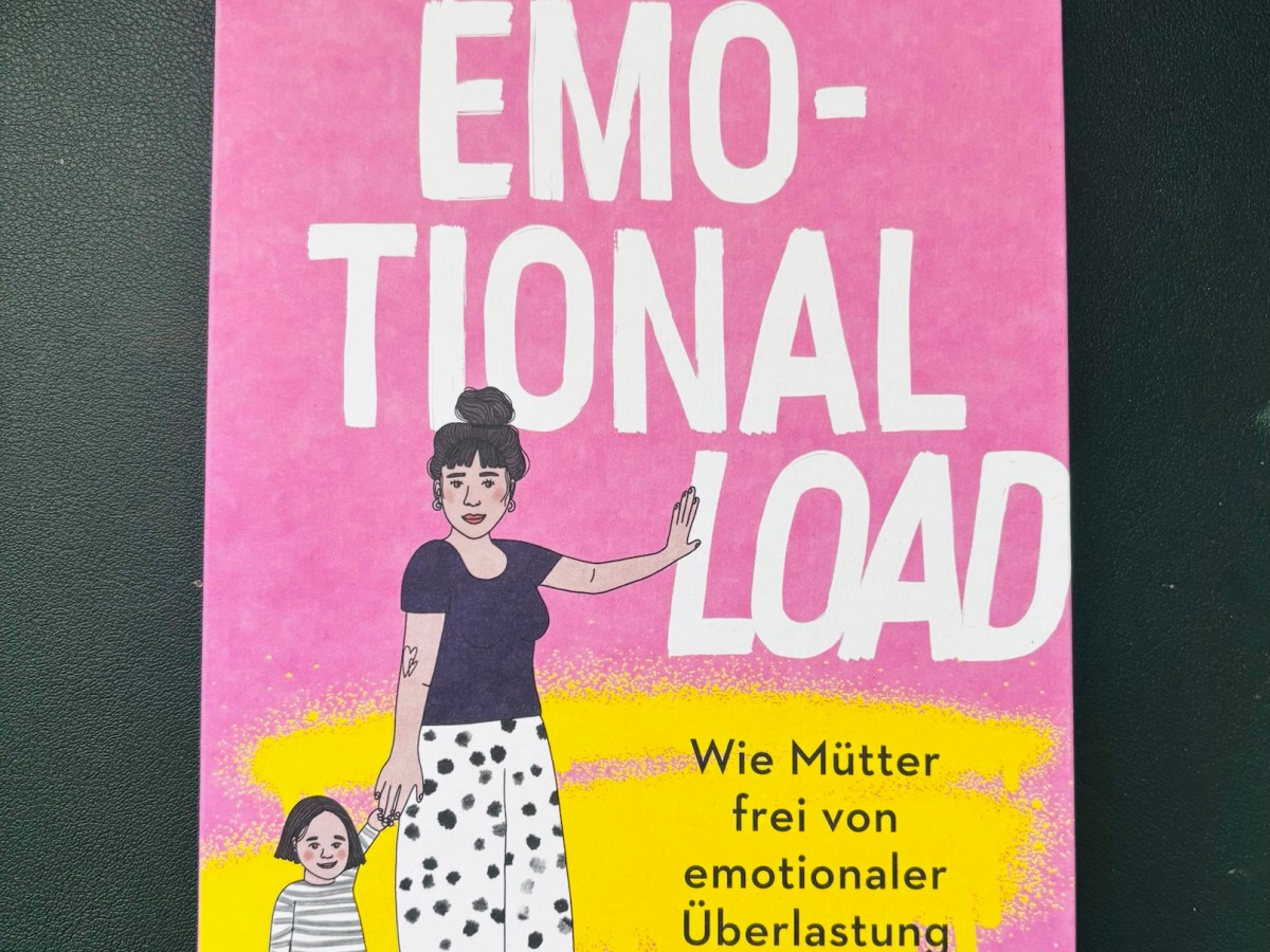 Emotional Load – Wenn Mamas einfach nur noch&nbsp;funktionieren